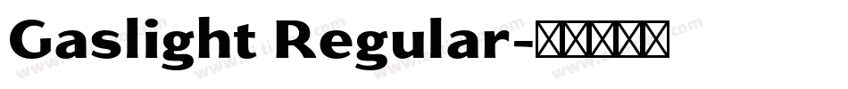 Gaslight Regular字体转换
